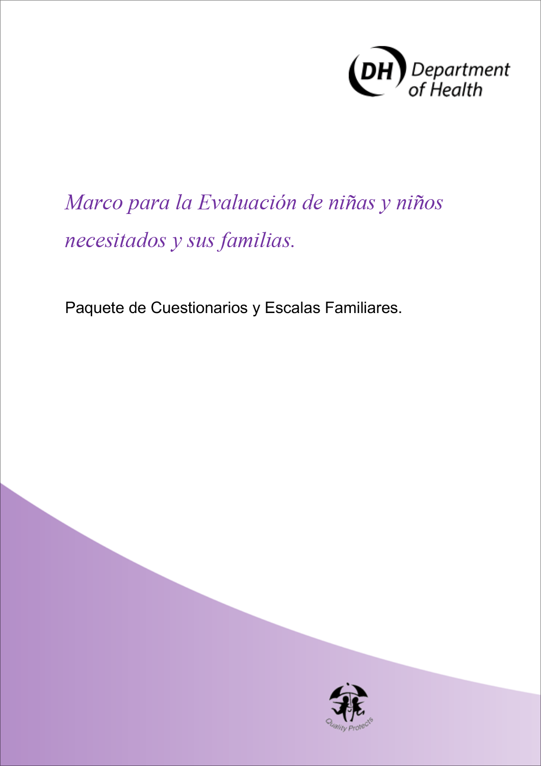 The Family Pack of Questionnaires and Scales