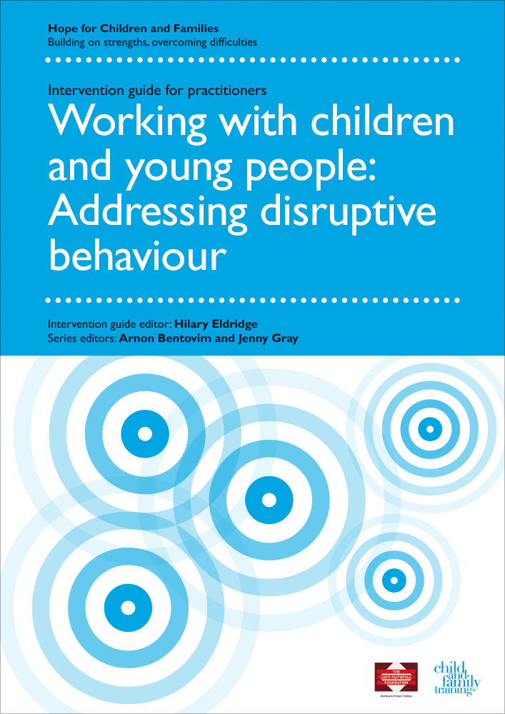 Disruptive Family Routine HfCF Working with children and young people: Addressing disruptive beh ...