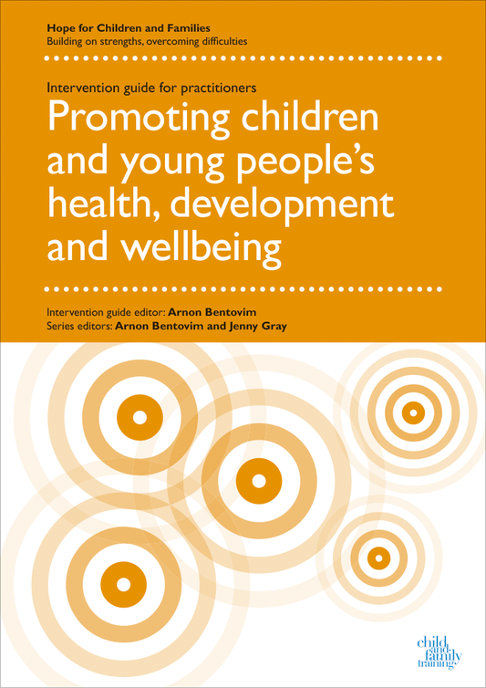 HfCF Promoting children and young people’s health, development and wellbeing guide