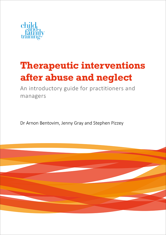 Therapeutic Interventions after Abuse and Neglect