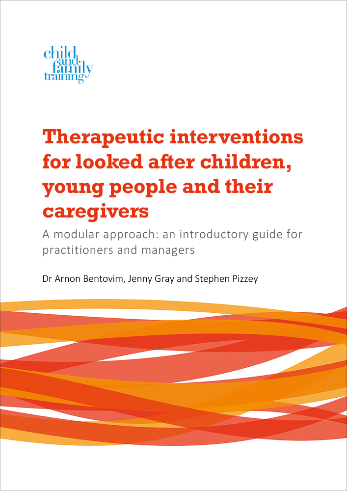 Therapeutic Interventions for Looked After Children, Young People and Their Caregivers
